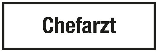 Krankenhaus- und Praxisschild - Chefarzt