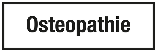 Krankenhaus- und Praxisschild - Osteopathie