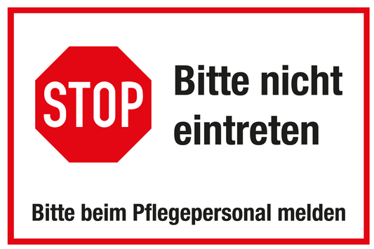 Krankenhaus- und Praxisschild - Stop - Bitte nicht eintreten