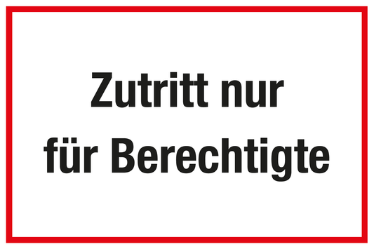 Krankenhaus- und Praxisschild - Zutritt nur für Berechtigte