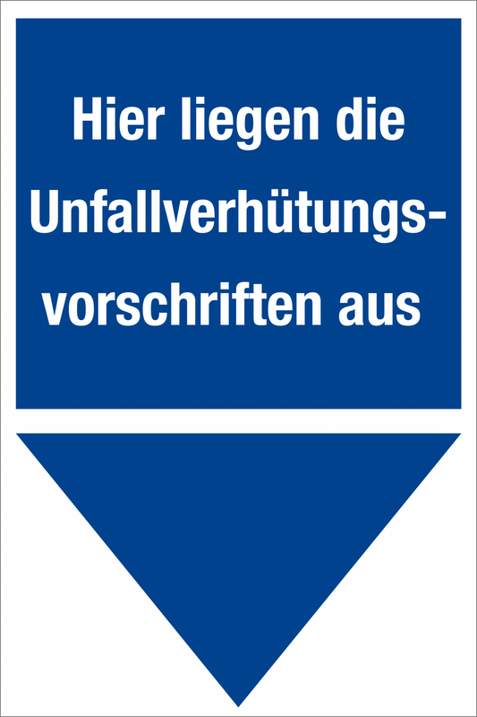 Aushang am Arbeitsplatz - Unfallverhütungsvorschriften