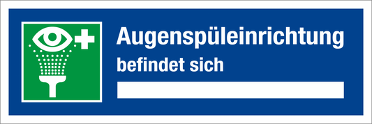 Aushang am Arbeitsplatz - Augenspüleinrichtung befindet sich