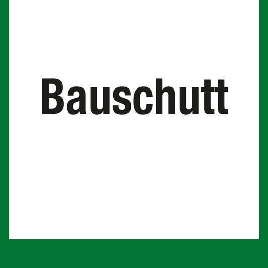 Wertstoffschild - Bauschutt