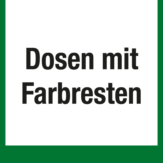 Wertstoffschild - Dosen mit Farbresten