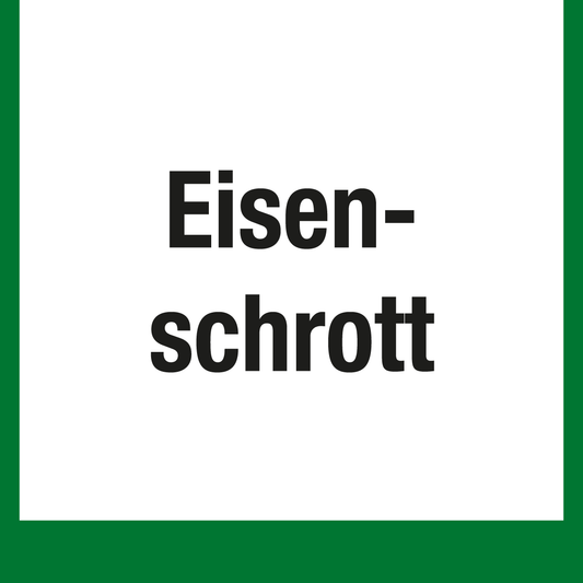 Wertstoffschild - Eisenschrott