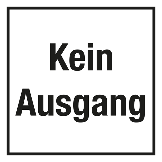 Türschild - Kein Ausgang
