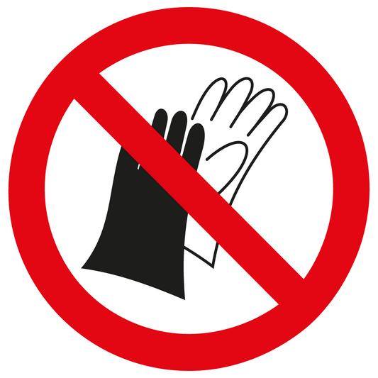 Verbotsschild - Benutzen von Handschuhen verboten