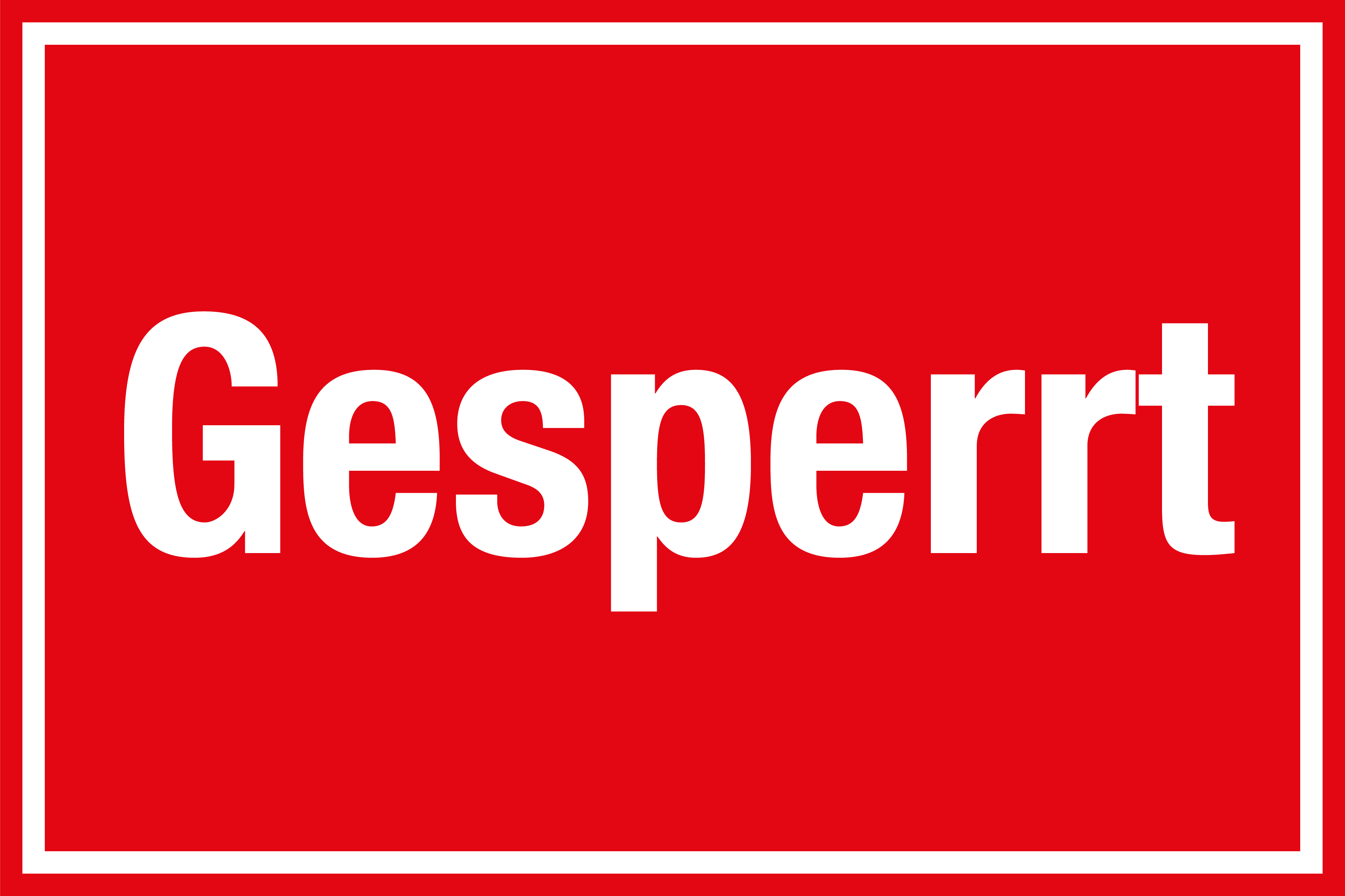 Hinweisschild - Gesperrt - Folie Selbstklebend - 20 x 30 cm