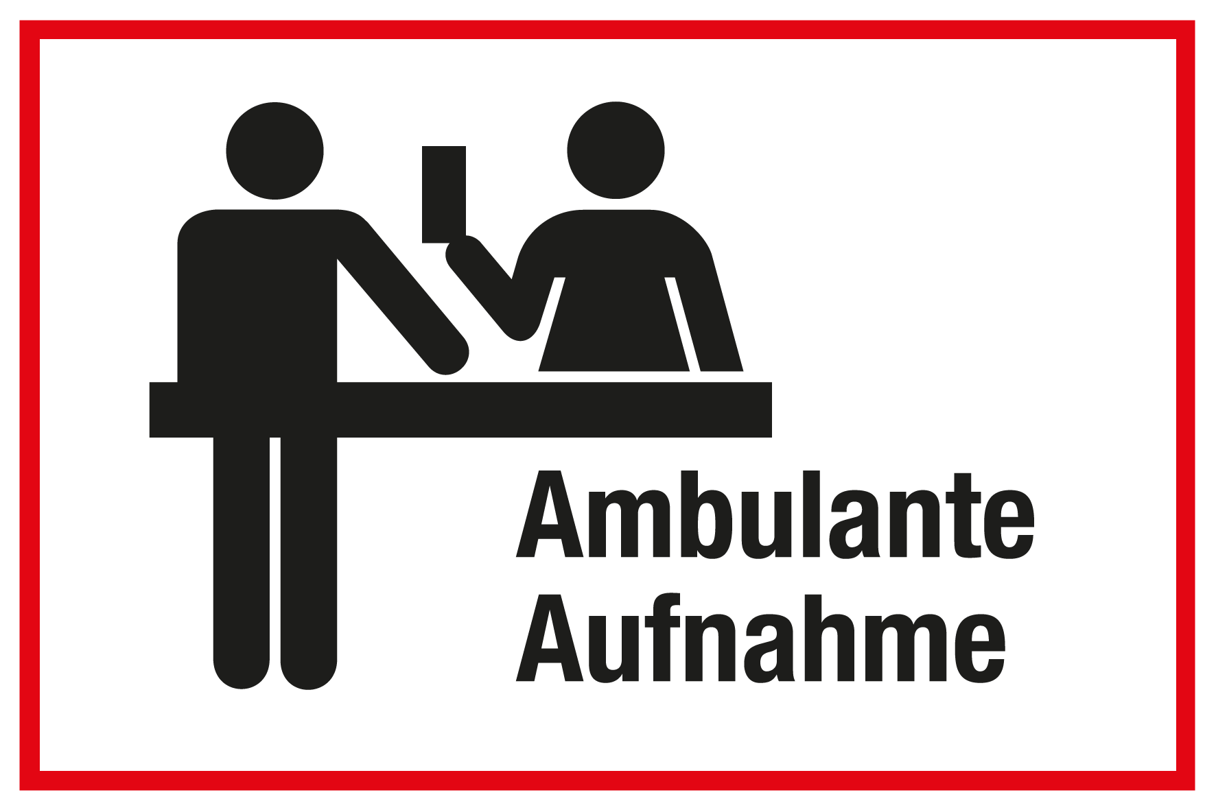 Krankenhaus- und Praxisschild - Ambulante Aufnahme - Folie Selbstklebend - 20 x 30 cm