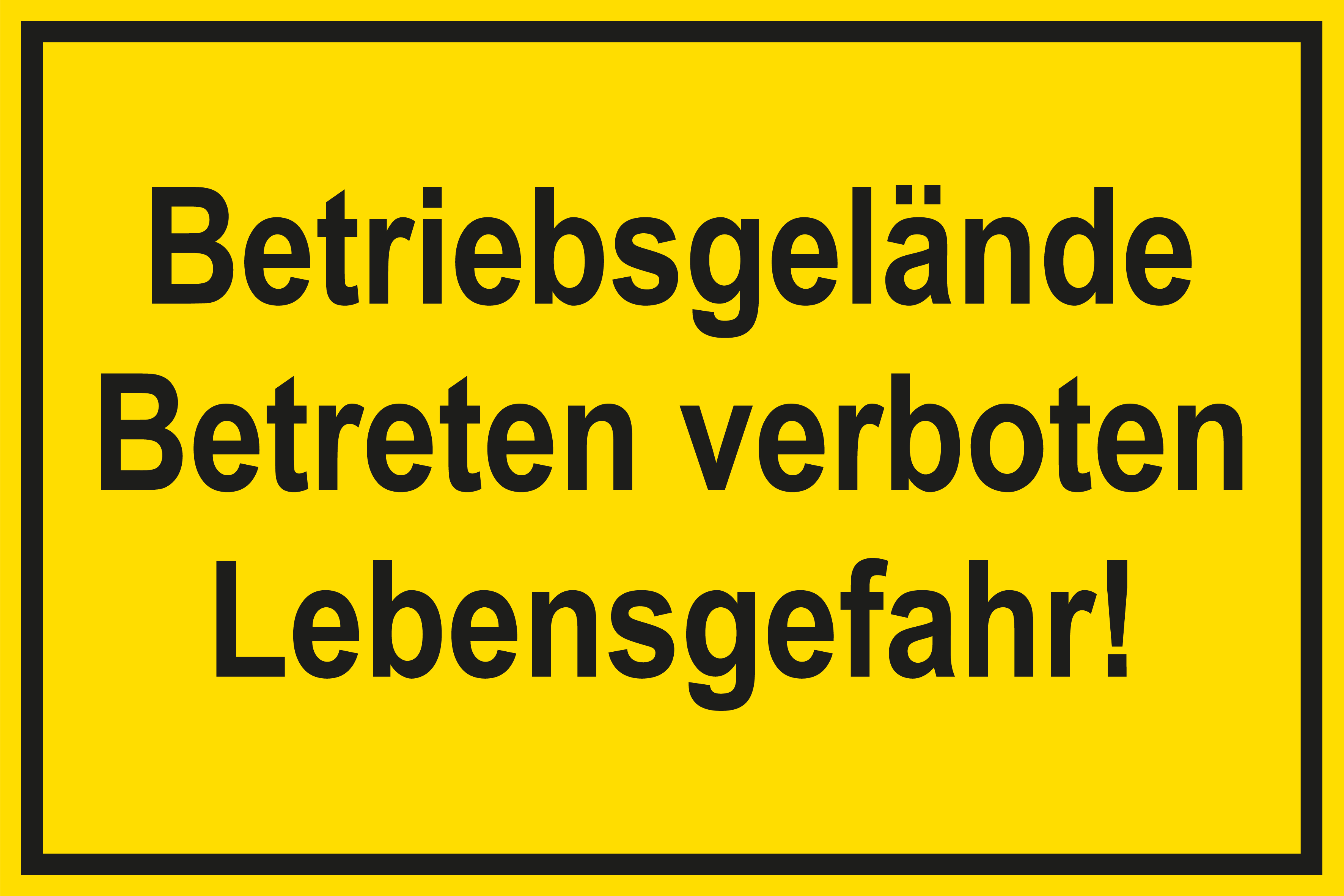 Baustellenschild - Betriebsgelände Betreten verboten Lebensgefahr! - Folie Selbstklebend - 20 x 30 cm