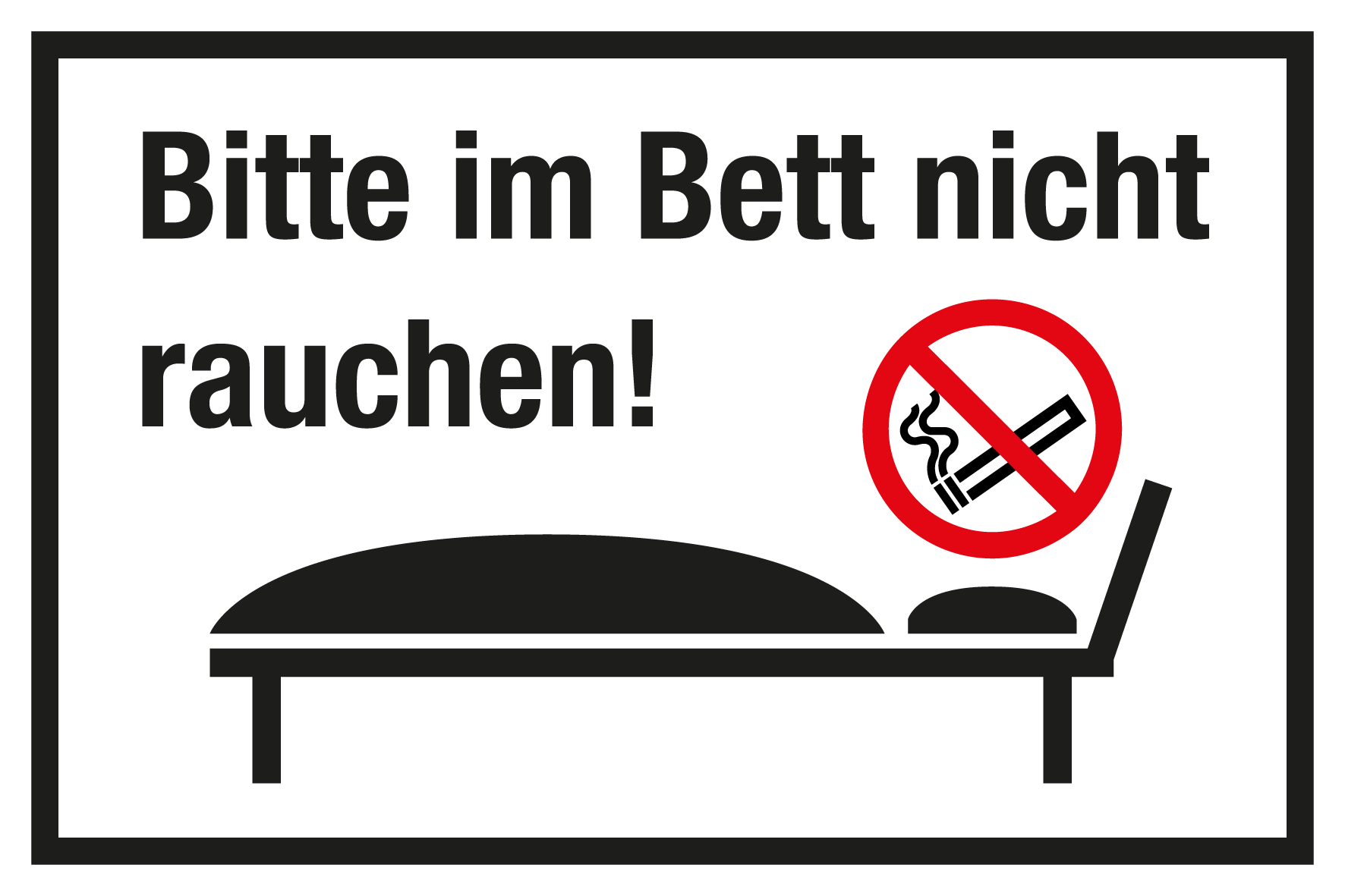 Gastronomie- und Gewerbeschild - Bitte im Bett nicht rauchen! - Folie Selbstklebend - 20 x 30 cm