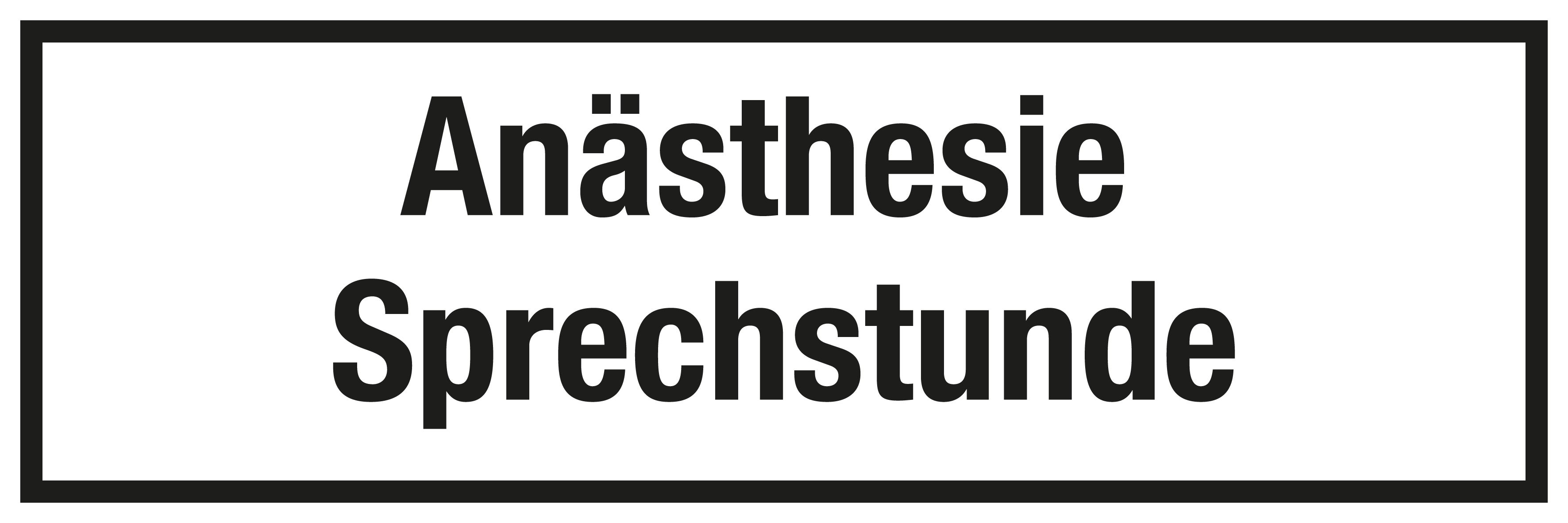 Krankenhaus- und Praxisschild - Anästhesie Sprechstunde - Folie Selbstklebend - 10 x 30 cm